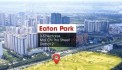 Dự án Eaton Park mặt tiền Mai Chí Thọ Quận 2 với nhiều ưu đãi hấp dẫn